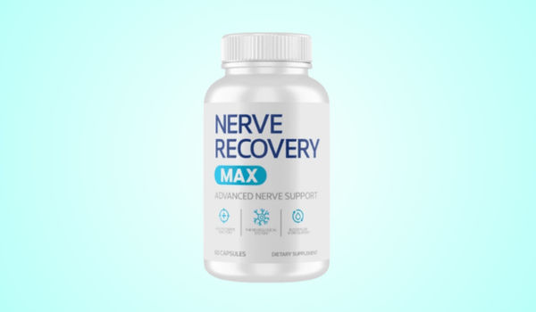 Nerve Recovery Max Reviews - Is It Worth the Hype?